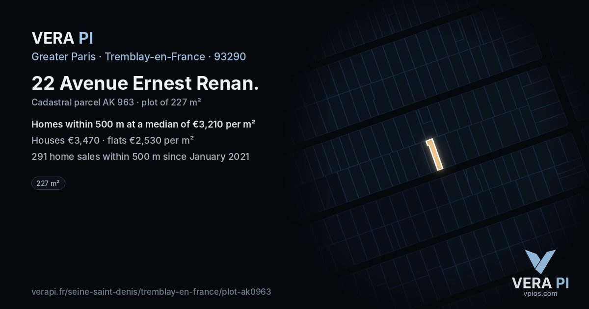 22 Avenue Ernest Renan, Tremblay-en-France at night – the plot lit, the parcels around coloured by the prices near them
