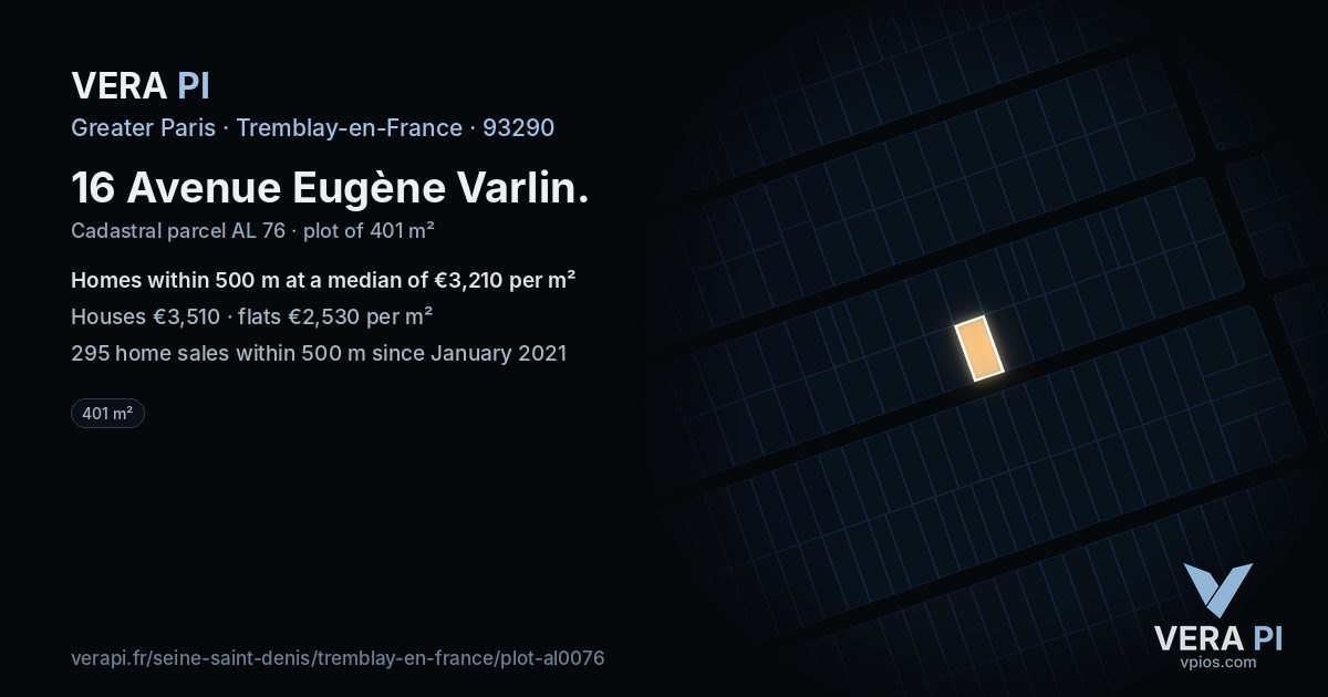16 Avenue Eugène Varlin, Tremblay-en-France at night – the plot lit, the parcels around coloured by the prices near them