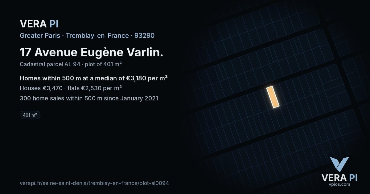 17 Avenue Eugène Varlin, Tremblay-en-France at night – the plot lit, the parcels around coloured by the prices near them
