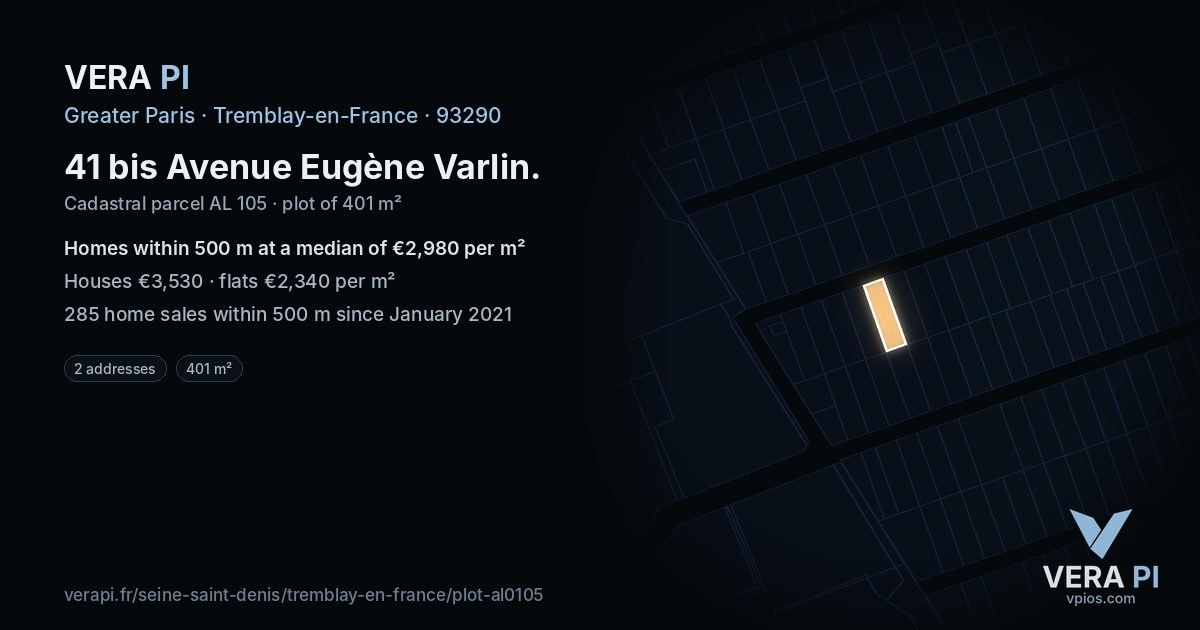 41 bis Avenue Eugène Varlin, Tremblay-en-France at night – the plot lit, the parcels around coloured by the prices near them