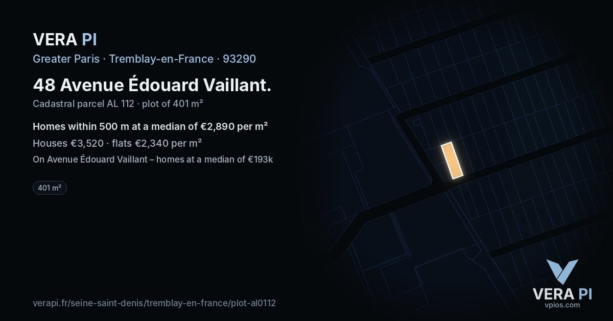 48 Avenue Édouard Vaillant, Tremblay-en-France at night – the plot lit, the parcels around coloured by the prices near them