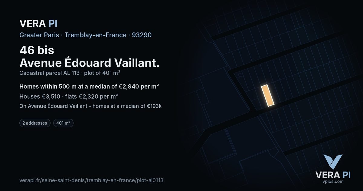 46 bis Avenue Édouard Vaillant, Tremblay-en-France at night – the plot lit, the parcels around coloured by the prices near them