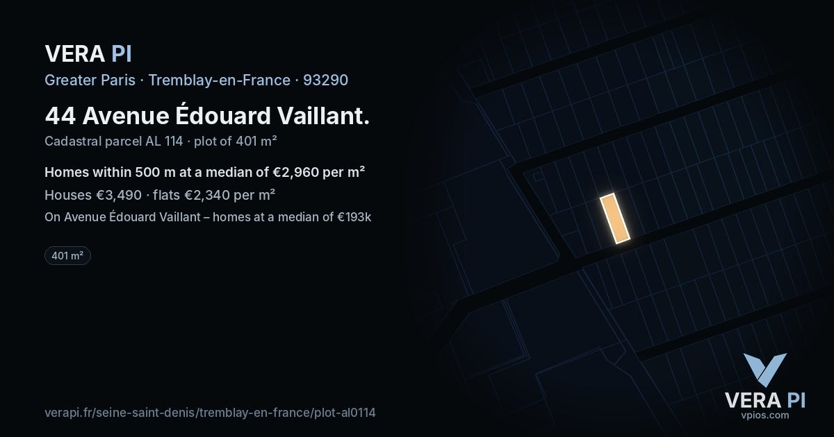 44 Avenue Édouard Vaillant, Tremblay-en-France at night – the plot lit, the parcels around coloured by the prices near them