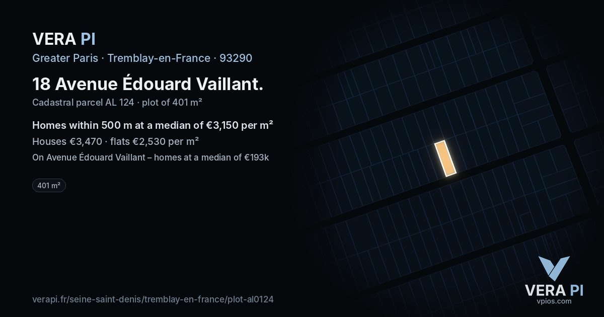 18 Avenue Édouard Vaillant, Tremblay-en-France at night – the plot lit, the parcels around coloured by the prices near them