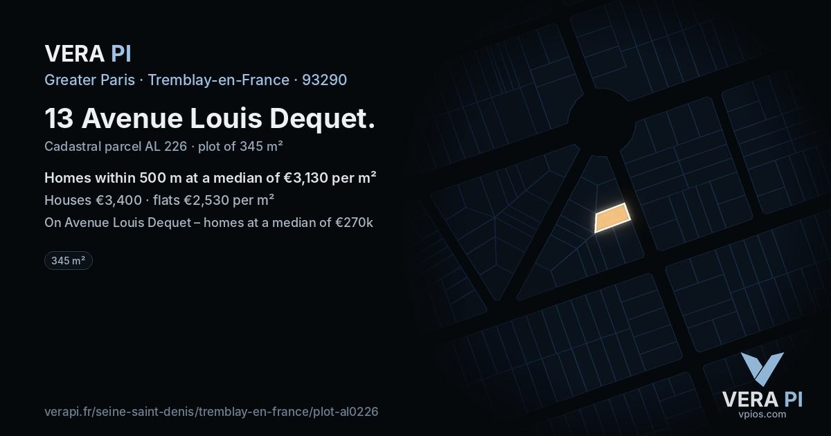 13 Avenue Louis Dequet, Tremblay-en-France at night – the plot lit, the parcels around coloured by the prices near them
