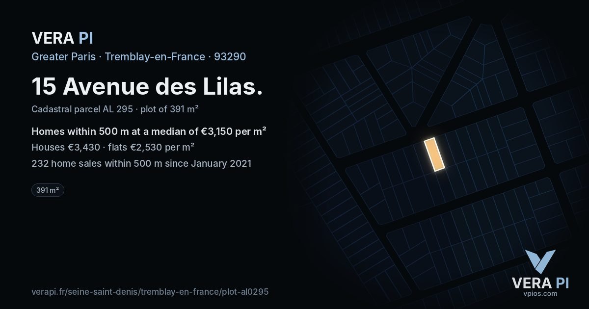 15 Avenue des Lilas, Tremblay-en-France at night – the plot lit, the parcels around coloured by the prices near them