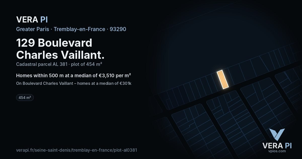 129 Boulevard Charles Vaillant, Tremblay-en-France at night – the plot lit, the parcels around coloured by the prices near them