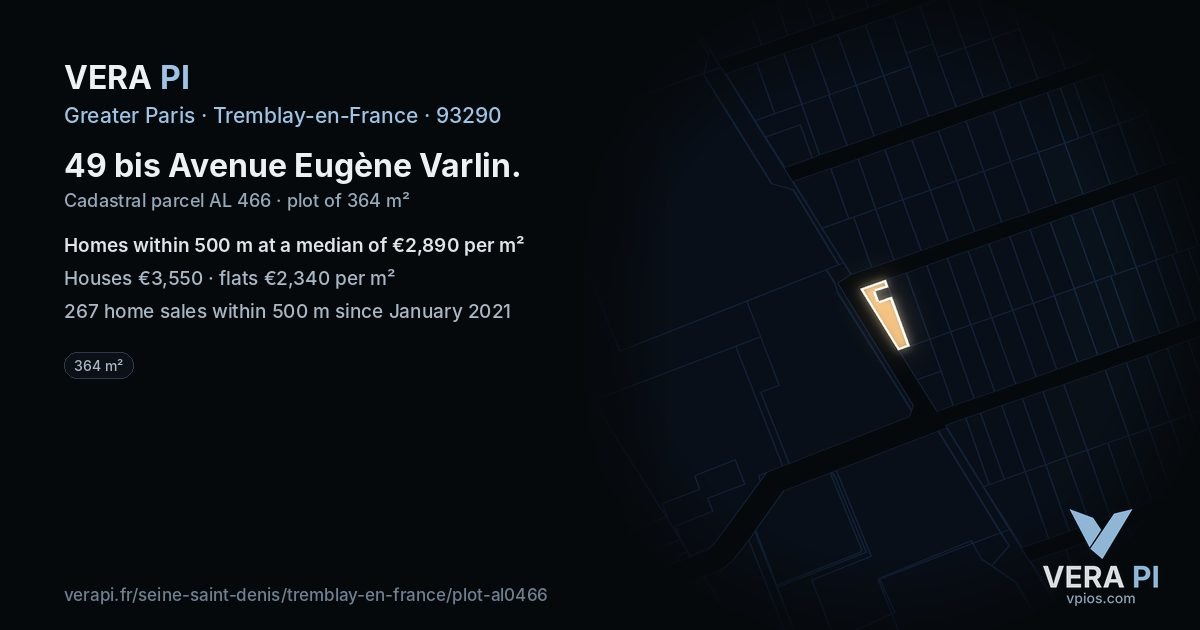 49 bis Avenue Eugène Varlin, Tremblay-en-France at night – the plot lit, the parcels around coloured by the prices near them