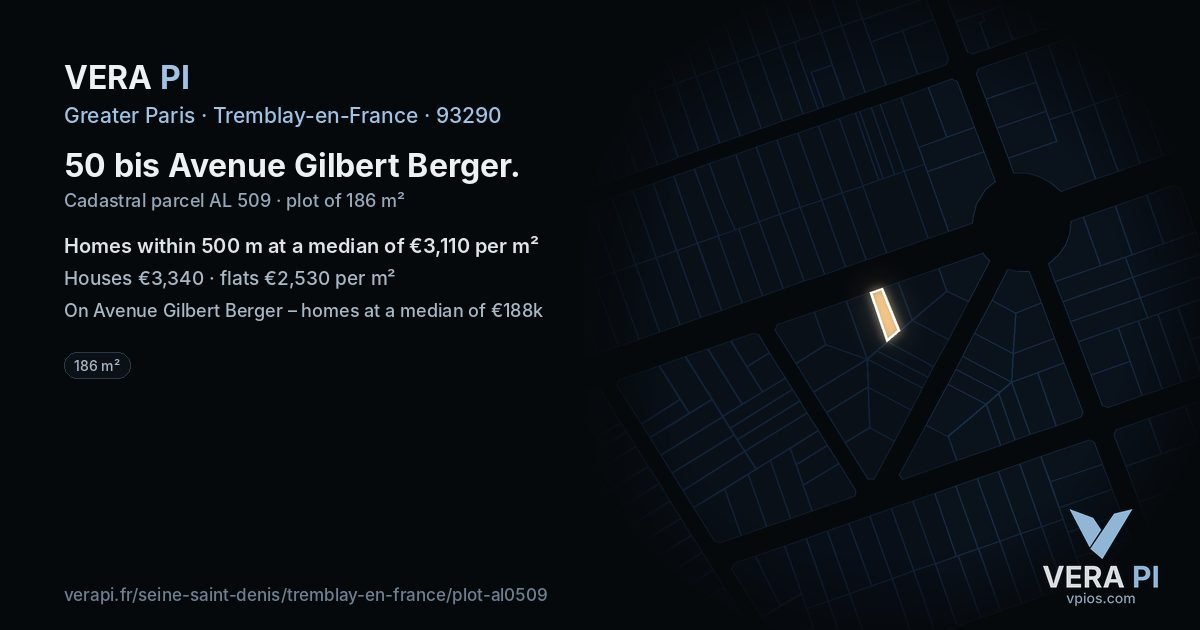 50 bis Avenue Gilbert Berger, Tremblay-en-France at night – the plot lit, the parcels around coloured by the prices near them