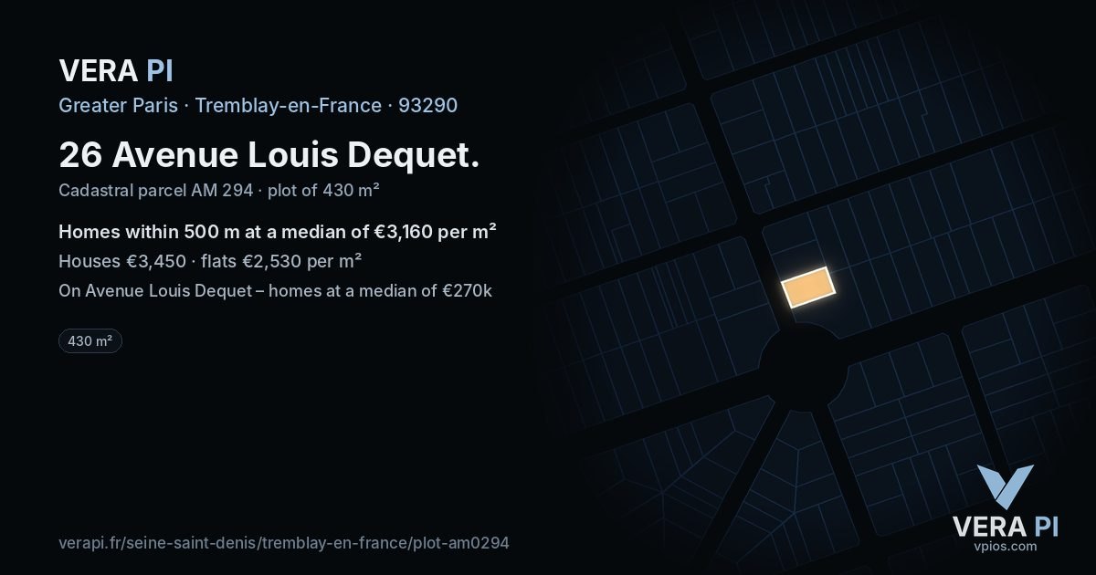 26 Avenue Louis Dequet, Tremblay-en-France at night – the plot lit, the parcels around coloured by the prices near them