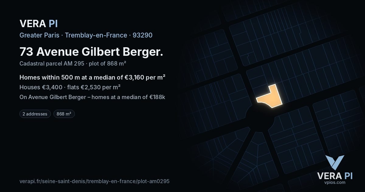 73 Avenue Gilbert Berger, Tremblay-en-France at night – the plot lit, the parcels around coloured by the prices near them