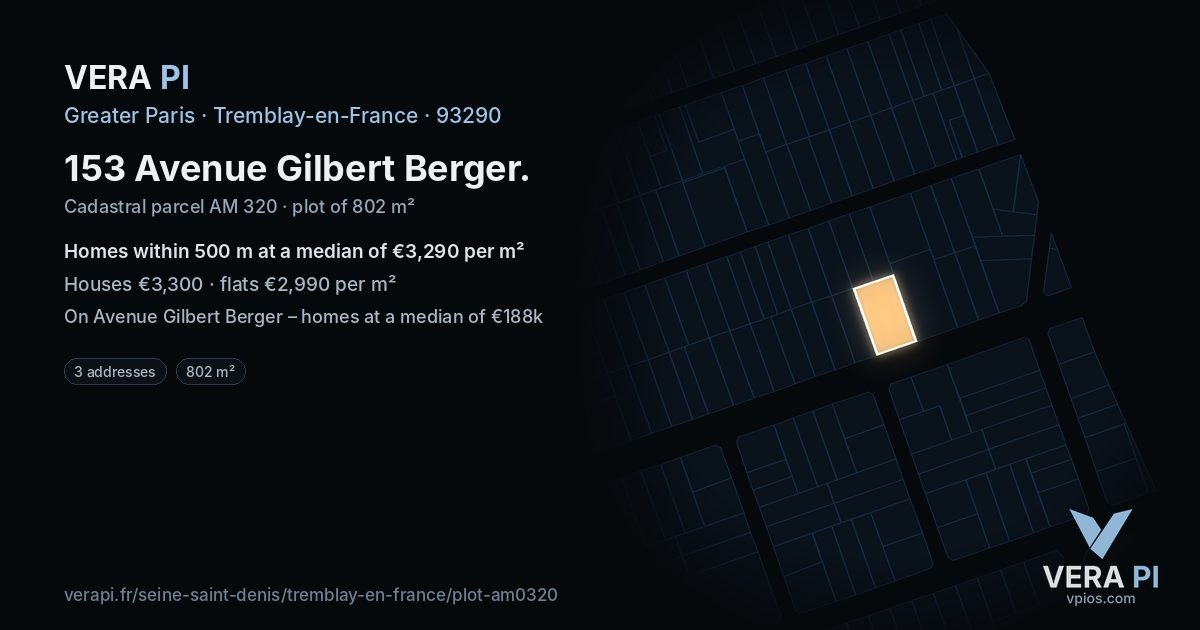 153 Avenue Gilbert Berger, Tremblay-en-France at night – the plot lit, the parcels around coloured by the prices near them