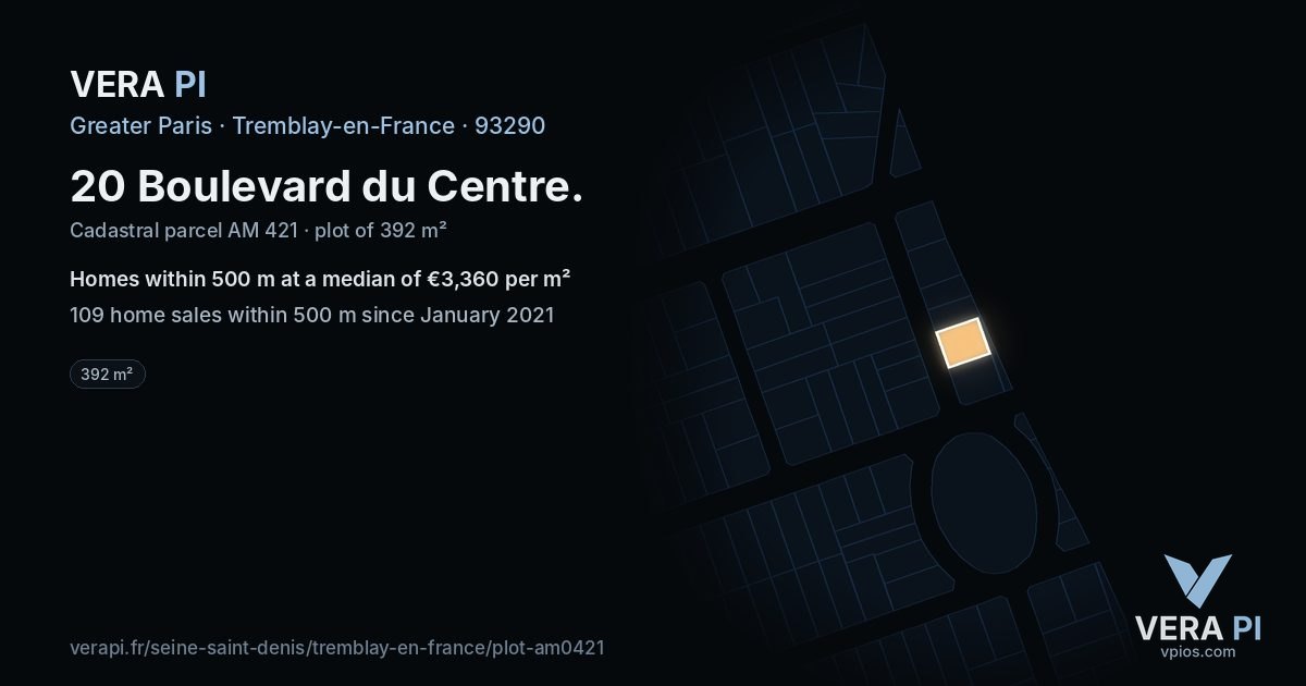 20 Boulevard du Centre, Tremblay-en-France at night – the plot lit, the parcels around coloured by the prices near them