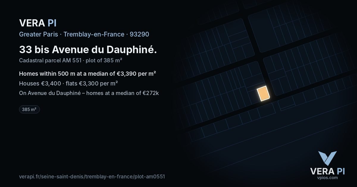 33 bis Avenue du Dauphiné, Tremblay-en-France at night – the plot lit, the parcels around coloured by the prices near them