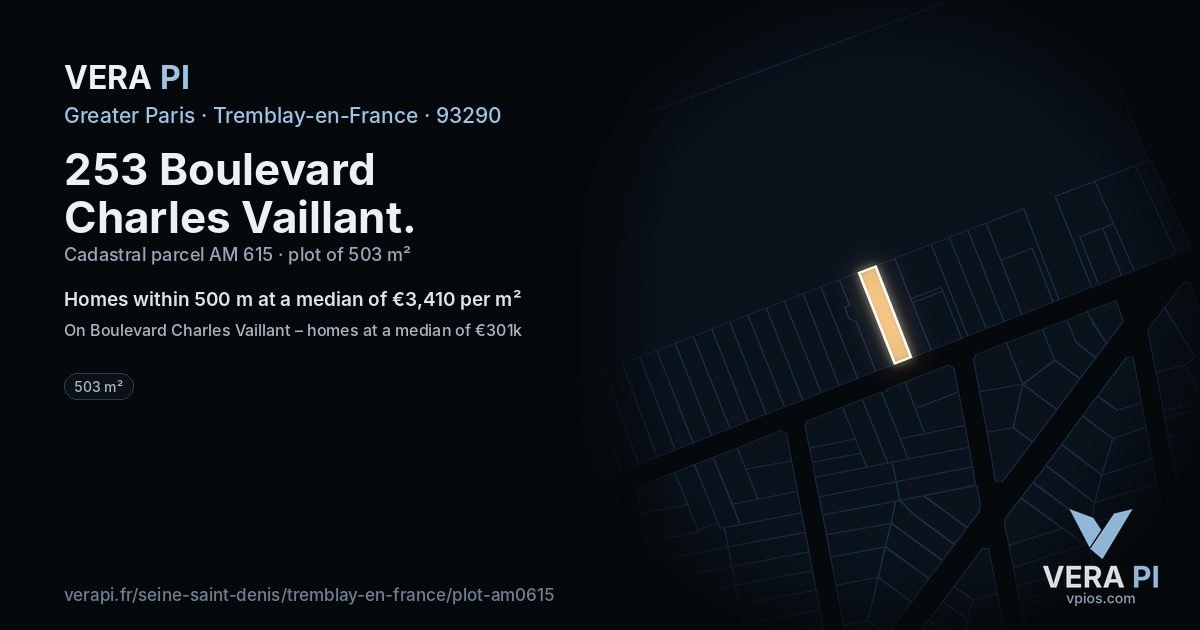 253 Boulevard Charles Vaillant, Tremblay-en-France at night – the plot lit, the parcels around coloured by the prices near them