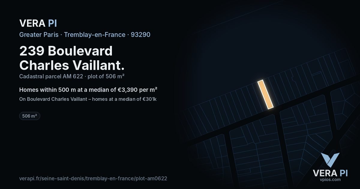 239 Boulevard Charles Vaillant, Tremblay-en-France at night – the plot lit, the parcels around coloured by the prices near them
