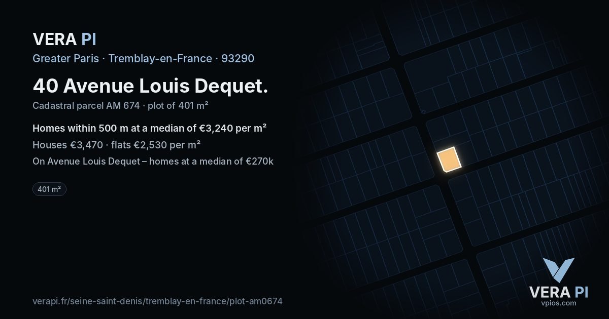 40 Avenue Louis Dequet, Tremblay-en-France at night – the plot lit, the parcels around coloured by the prices near them