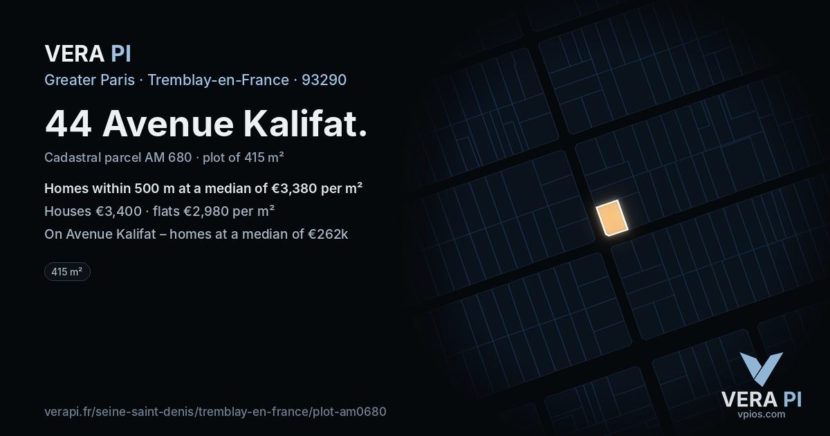 44 Avenue Kalifat, Tremblay-en-France at night – the plot lit, the parcels around coloured by the prices near them