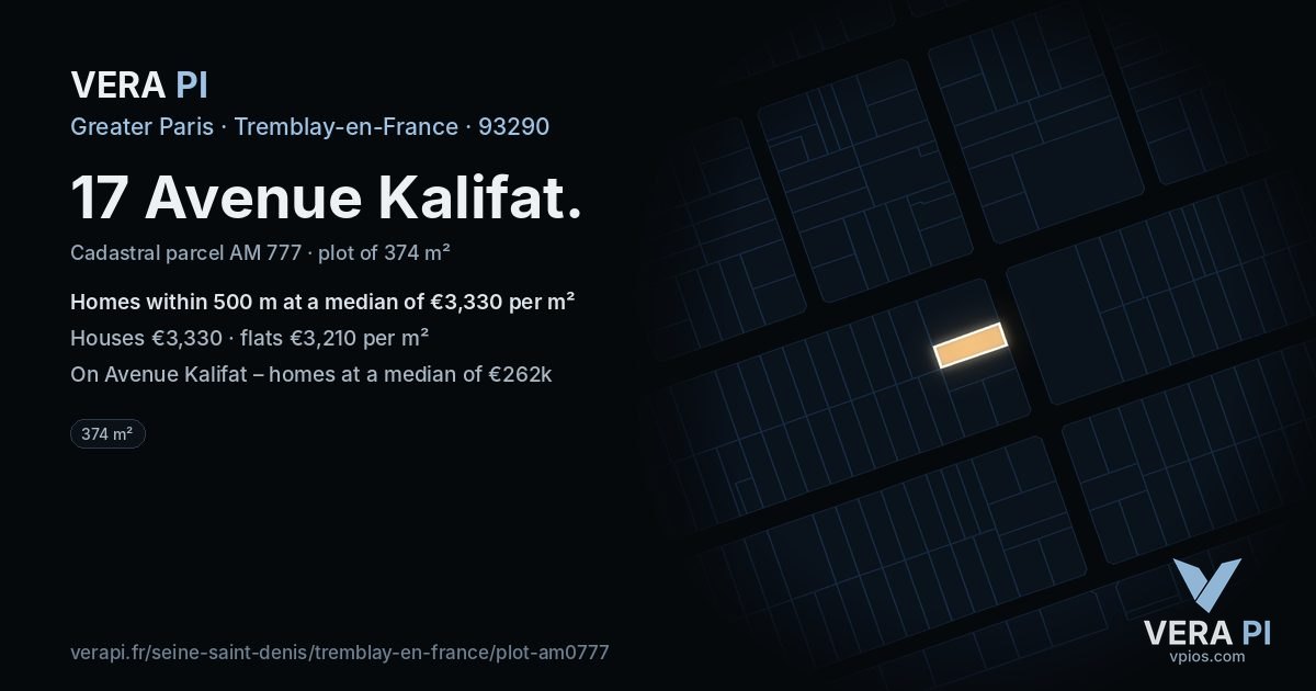 17 Avenue Kalifat, Tremblay-en-France at night – the plot lit, the parcels around coloured by the prices near them