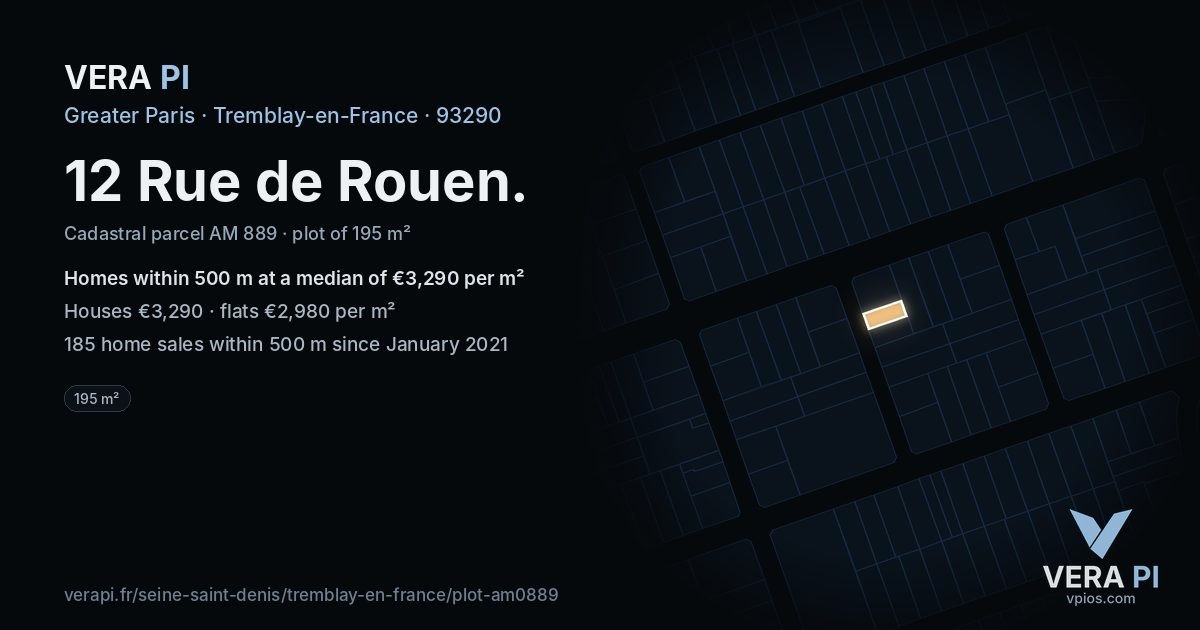 12 Rue de Rouen, Tremblay-en-France at night – the plot lit, the parcels around coloured by the prices near them