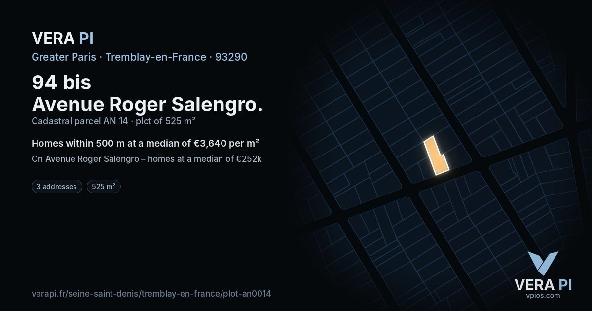 94 bis Avenue Roger Salengro, Tremblay-en-France at night – the plot lit, the parcels around coloured by the prices near them