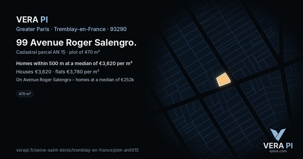 99 Avenue Roger Salengro, Tremblay-en-France at night – the plot lit, the parcels around coloured by the prices near them