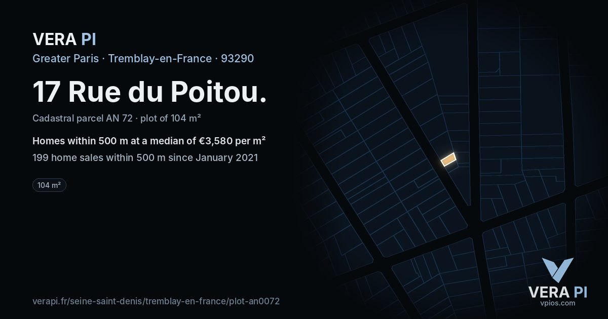 17 Rue du Poitou, Tremblay-en-France at night – the plot lit, the parcels around coloured by the prices near them