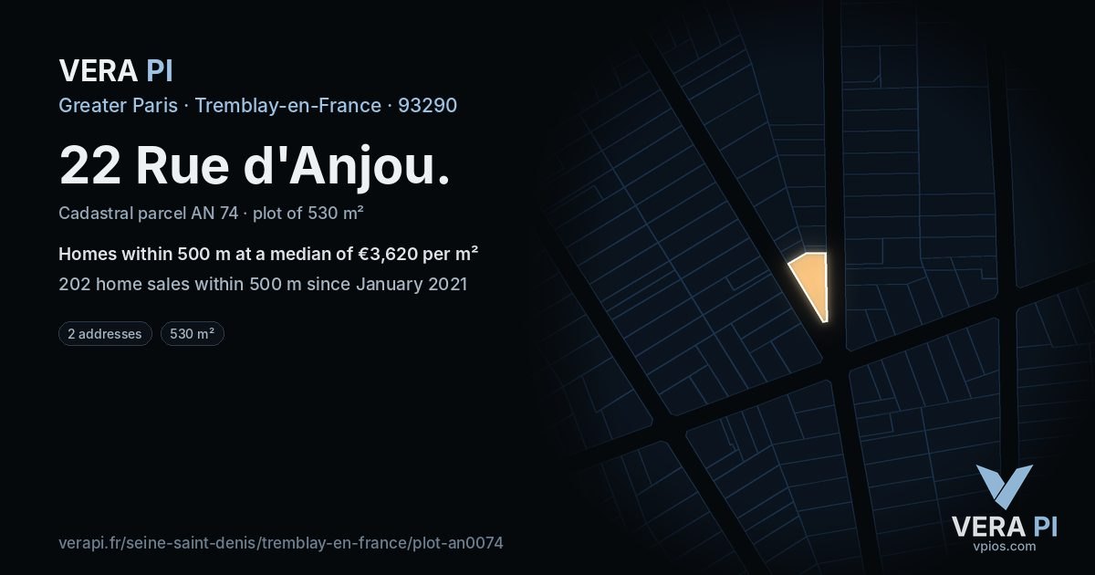 22 Rue d'Anjou, Tremblay-en-France at night – the plot lit, the parcels around coloured by the prices near them
