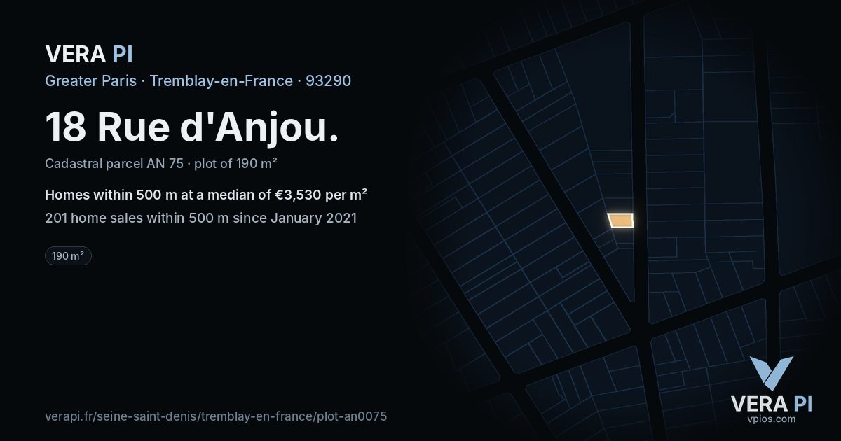 18 Rue d'Anjou, Tremblay-en-France at night – the plot lit, the parcels around coloured by the prices near them