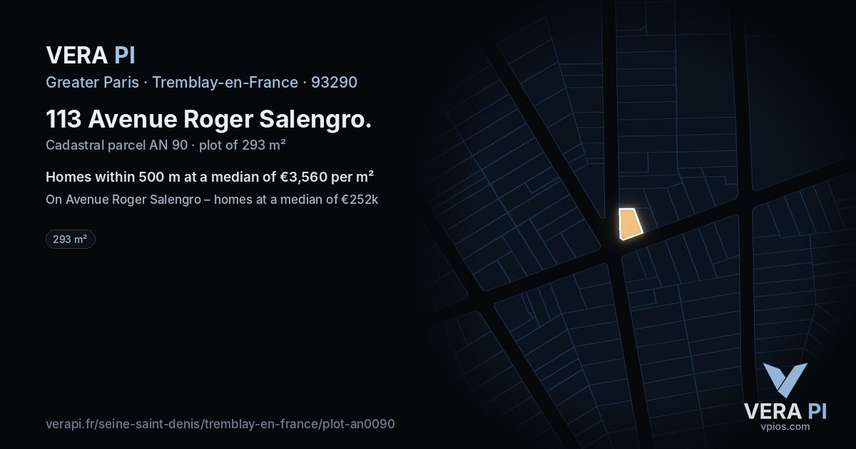 113 Avenue Roger Salengro, Tremblay-en-France at night – the plot lit, the parcels around coloured by the prices near them