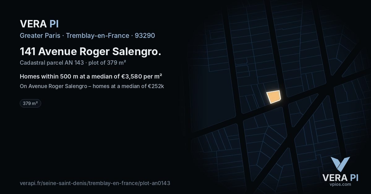 141 Avenue Roger Salengro, Tremblay-en-France at night – the plot lit, the parcels around coloured by the prices near them