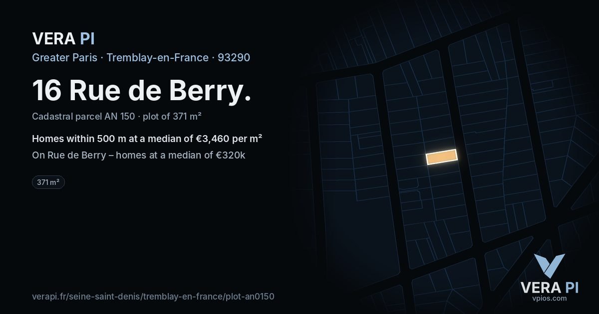 16 Rue de Berry, Tremblay-en-France at night – the plot lit, the parcels around coloured by the prices near them