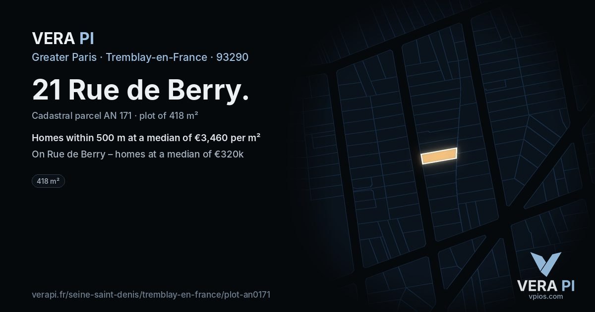 21 Rue de Berry, Tremblay-en-France at night – the plot lit, the parcels around coloured by the prices near them
