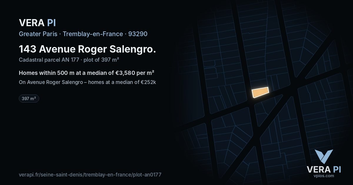 143 Avenue Roger Salengro, Tremblay-en-France at night – the plot lit, the parcels around coloured by the prices near them