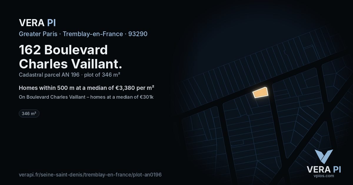 162 Boulevard Charles Vaillant, Tremblay-en-France at night – the plot lit, the parcels around coloured by the prices near them