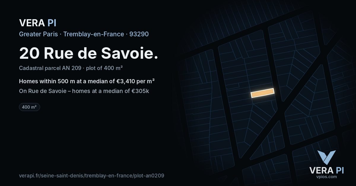 20 Rue de Savoie, Tremblay-en-France at night – the plot lit, the parcels around coloured by the prices near them