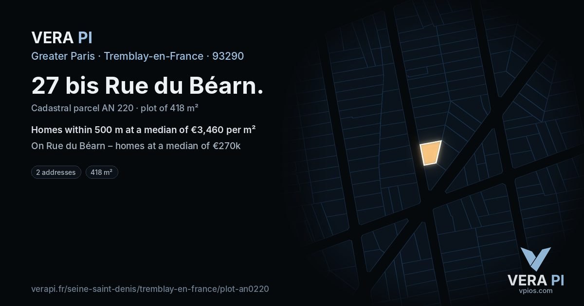 27 bis Rue du Béarn, Tremblay-en-France at night – the plot lit, the parcels around coloured by the prices near them