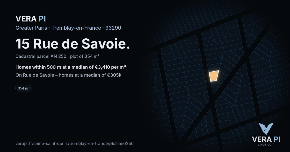 15 Rue de Savoie, Tremblay-en-France at night – the plot lit, the parcels around coloured by the prices near them
