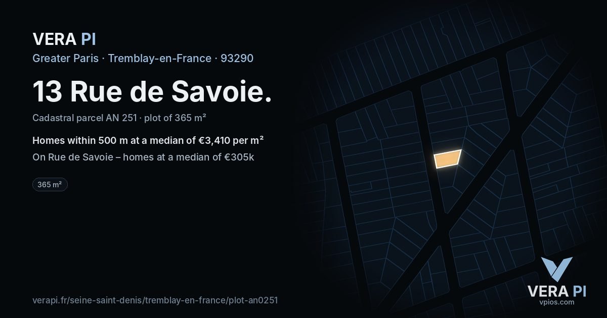 13 Rue de Savoie, Tremblay-en-France at night – the plot lit, the parcels around coloured by the prices near them