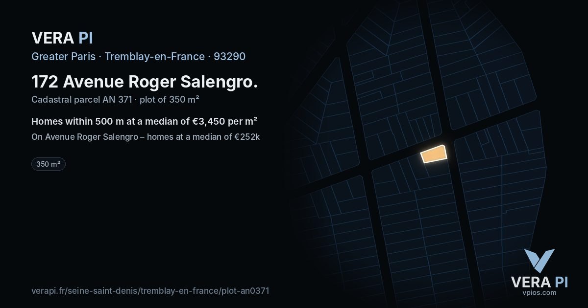 172 Avenue Roger Salengro, Tremblay-en-France at night – the plot lit, the parcels around coloured by the prices near them