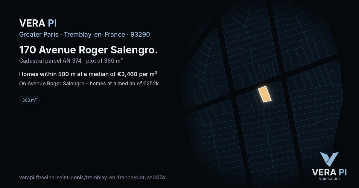 170 Avenue Roger Salengro, Tremblay-en-France at night – the plot lit, the parcels around coloured by the prices near them