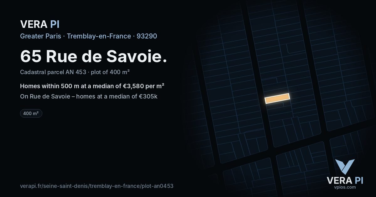 65 Rue de Savoie, Tremblay-en-France at night – the plot lit, the parcels around coloured by the prices near them