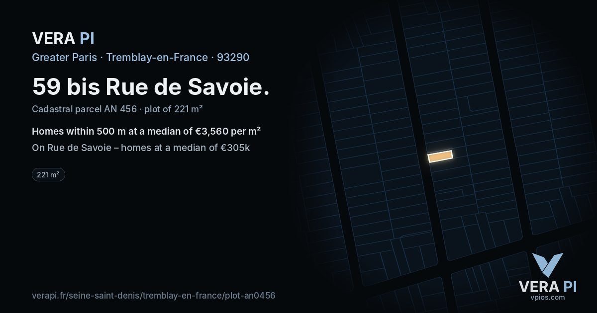 59 bis Rue de Savoie, Tremblay-en-France at night – the plot lit, the parcels around coloured by the prices near them