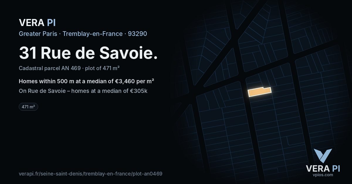 31 Rue de Savoie, Tremblay-en-France at night – the plot lit, the parcels around coloured by the prices near them
