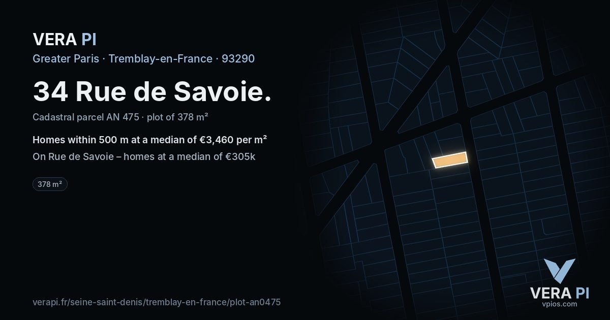 34 Rue de Savoie, Tremblay-en-France at night – the plot lit, the parcels around coloured by the prices near them