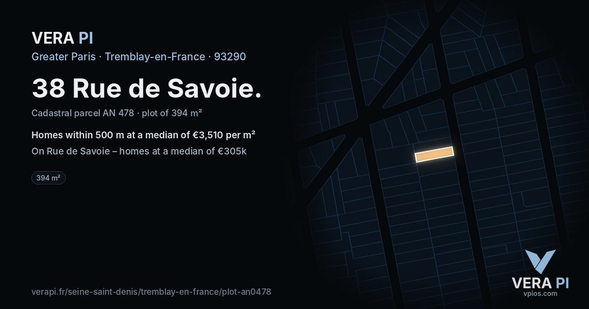 38 Rue de Savoie, Tremblay-en-France at night – the plot lit, the parcels around coloured by the prices near them