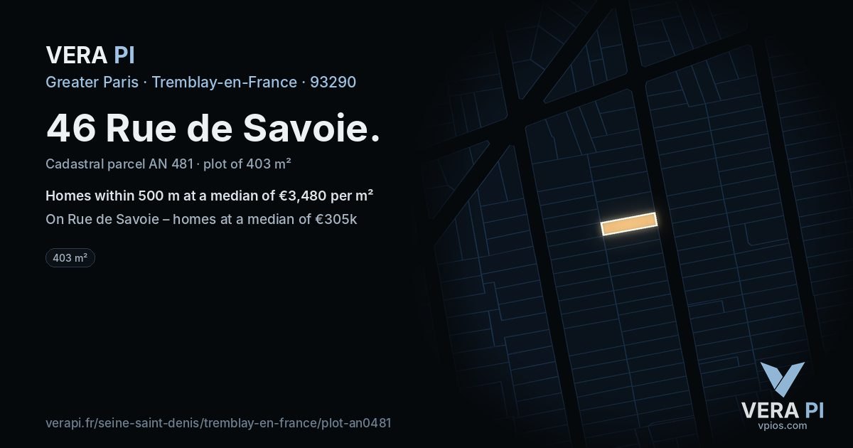 46 Rue de Savoie, Tremblay-en-France at night – the plot lit, the parcels around coloured by the prices near them