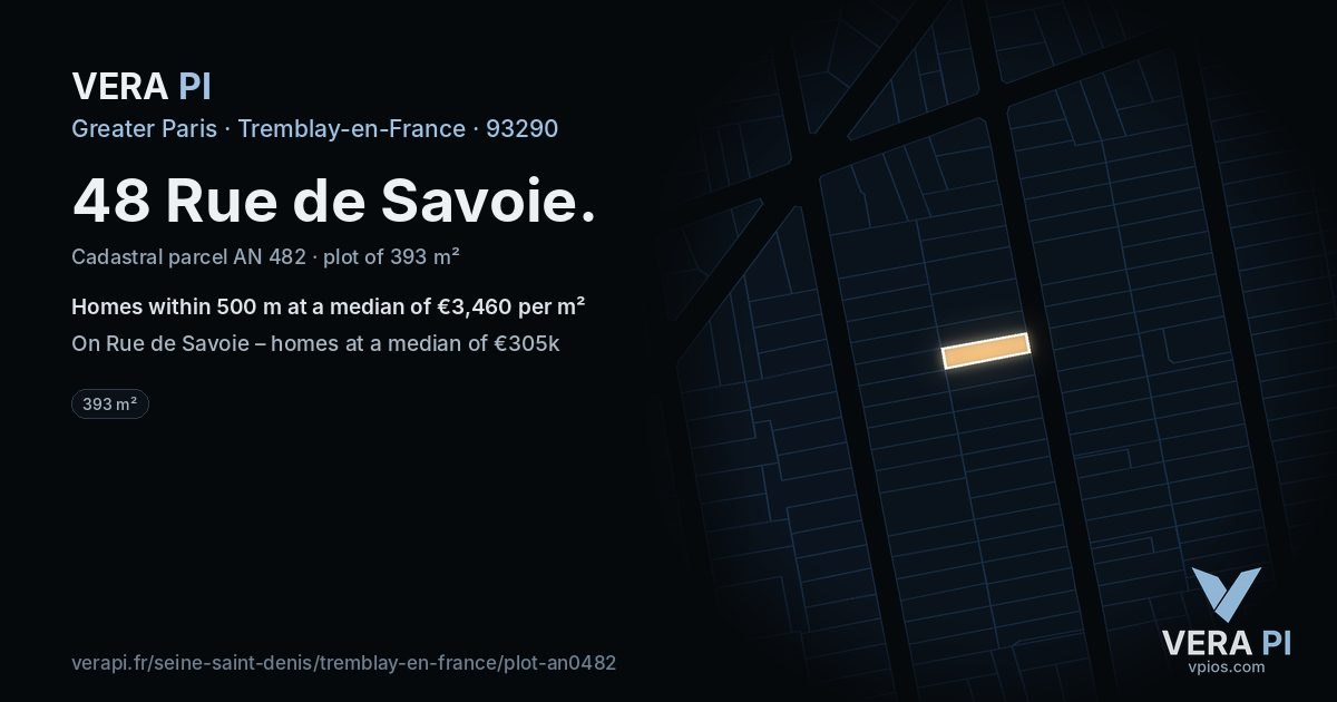 48 Rue de Savoie, Tremblay-en-France at night – the plot lit, the parcels around coloured by the prices near them