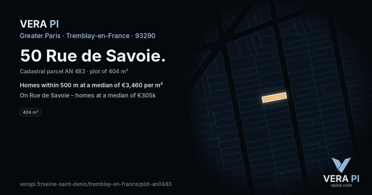 50 Rue de Savoie, Tremblay-en-France at night – the plot lit, the parcels around coloured by the prices near them