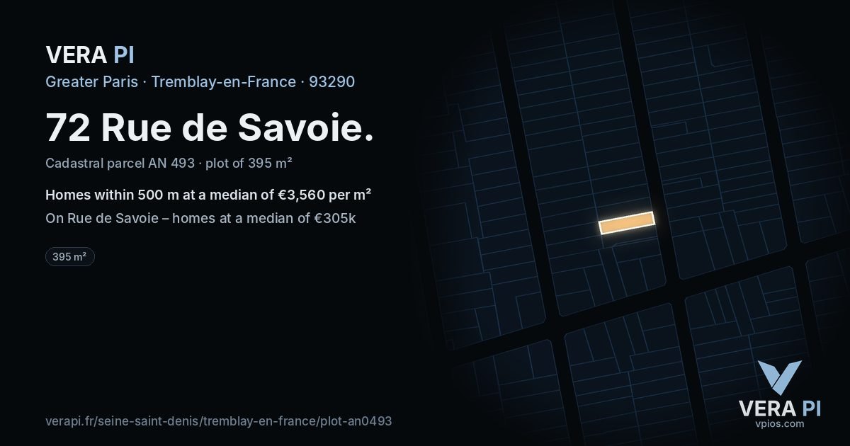 72 Rue de Savoie, Tremblay-en-France at night – the plot lit, the parcels around coloured by the prices near them